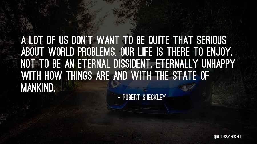 Provosts Of Aberdeen Quotes By Robert Sheckley Provosts Of Aberdeen Quotes By Robert Sheckley