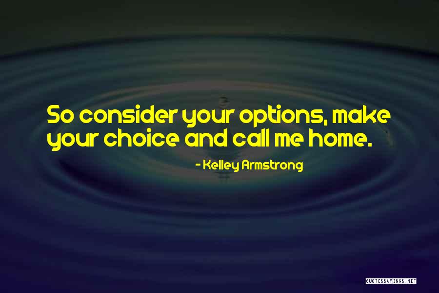 Provoto Quotes By Kelley Armstrong Provoto Quotes By Kelley Armstrong