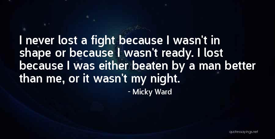 Provvidenza Wright Quotes By Micky Ward Provvidenza Wright Quotes By Micky Ward