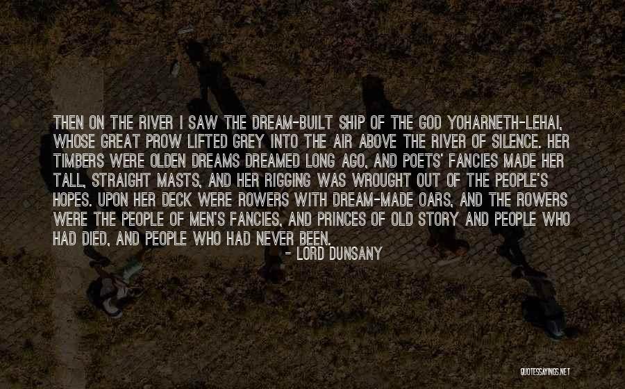 Prow Quotes By Lord Dunsany Prow Quotes By Lord Dunsany