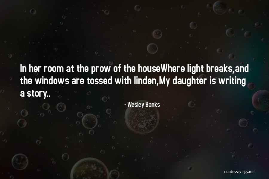 Prow Quotes By Wesley Banks Prow Quotes By Wesley Banks