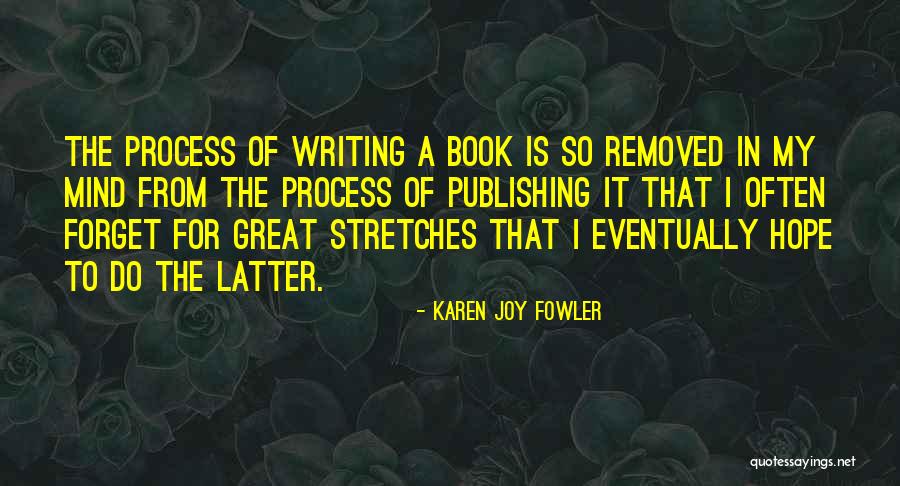 Prowadzi Quotes By Karen Joy Fowler Prowadzi Quotes By Karen Joy Fowler