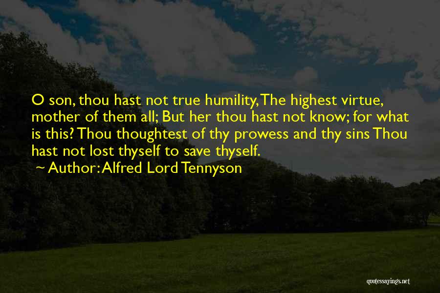 Prowess Quotes By Alfred Lord Tennyson