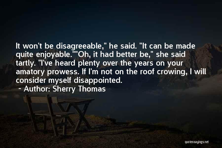 Prowess Quotes By Sherry Thomas