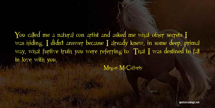 Proxies Websites Quotes By Megan McCafferty