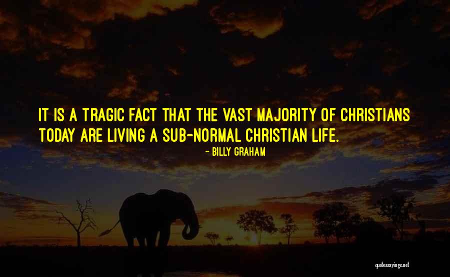 Proximally Based Quotes By Billy Graham Proximally Based Quotes By Billy Graham