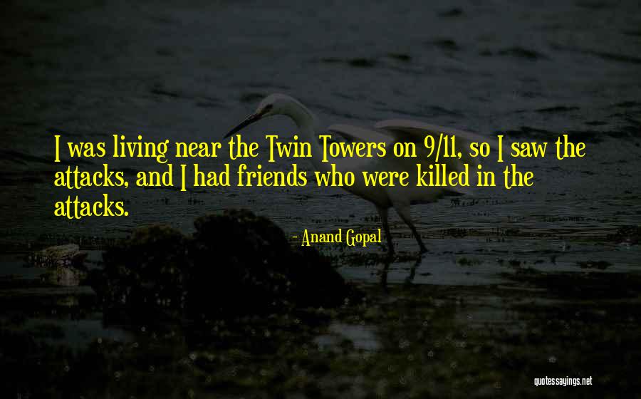 Proximate Causation Quotes By Anand Gopal Proximate Causation Quotes By Anand Gopal