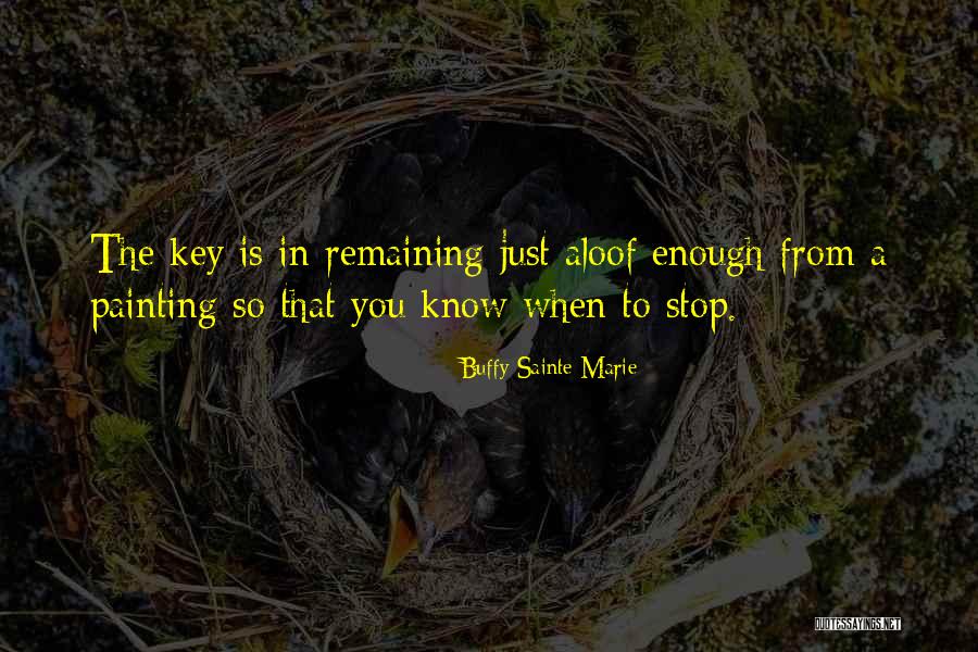 Proximidade Gestalt Quotes By Buffy Sainte-Marie Proximidade Gestalt Quotes By Buffy Sainte-Marie