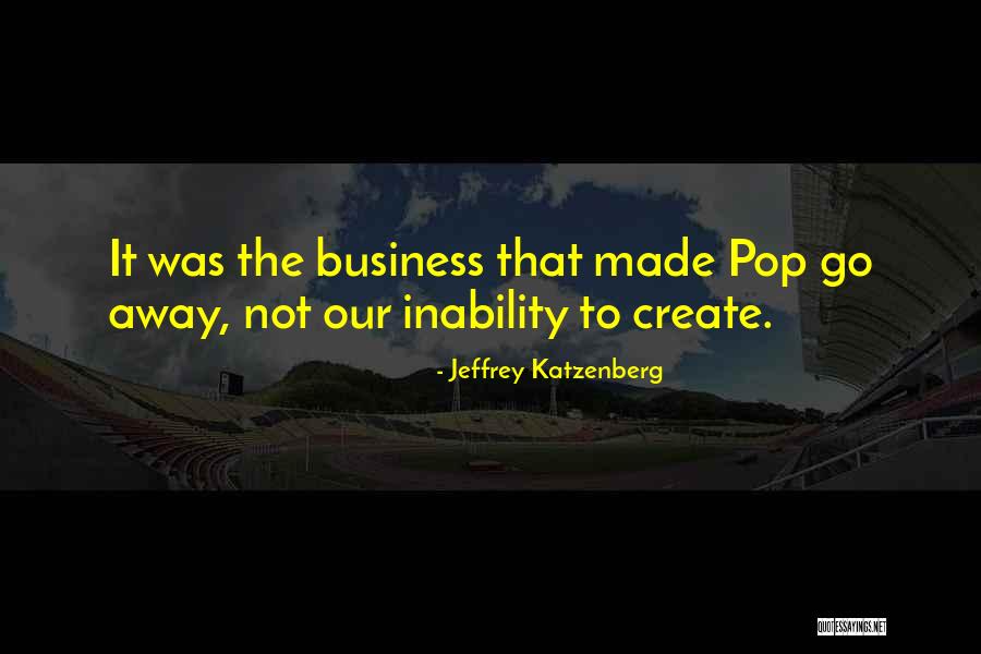 Proximos Eventos Quotes By Jeffrey Katzenberg Proximos Eventos Quotes By Jeffrey Katzenberg