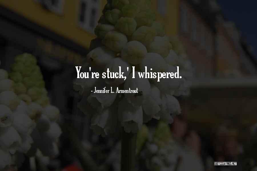 Proyecter Quotes By Jennifer L. Armentrout Proyecter Quotes By Jennifer L. Armentrout