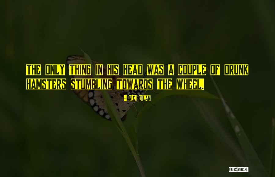 Prozentformeln Quotes By R.C. Dilan