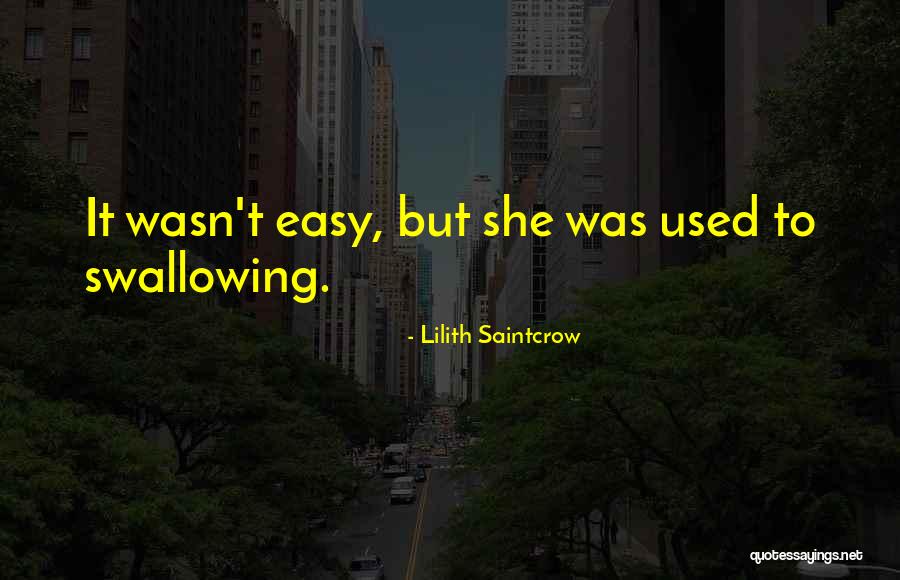 Prshan Quotes By Lilith Saintcrow