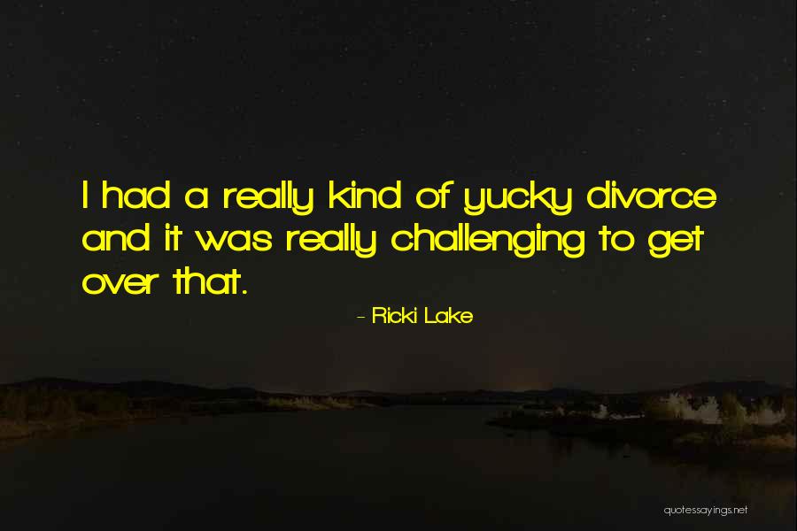 Prstan Quotes By Ricki Lake Prstan Quotes By Ricki Lake