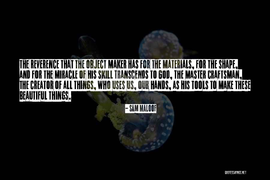 Prstan Quotes By Sam Maloof Prstan Quotes By Sam Maloof