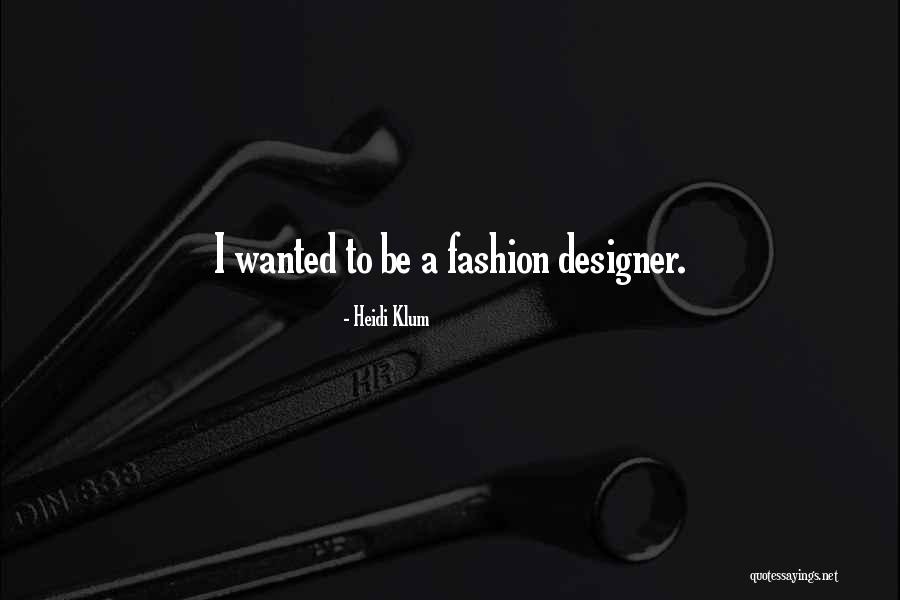 Prtend Quotes By Heidi Klum Prtend Quotes By Heidi Klum