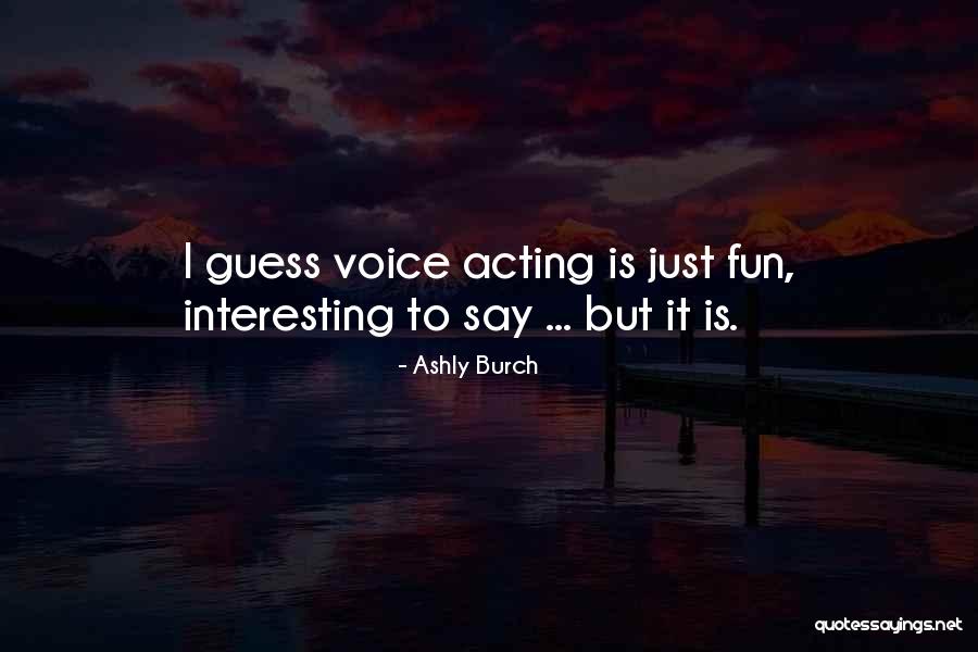 Prtux Quotes By Ashly Burch Prtux Quotes By Ashly Burch