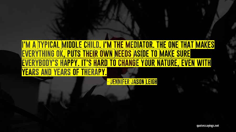 Prudence Mercer Quotes By Jennifer Jason Leigh Prudence Mercer Quotes By Jennifer Jason Leigh