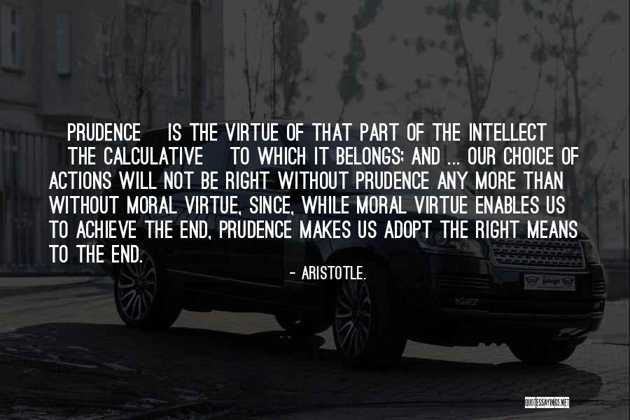 Prudence Virtue Quotes By Aristotle. Prudence Virtue Quotes By Aristotle.