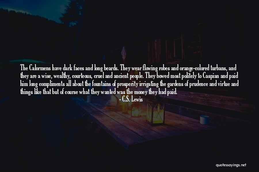 Prudence Virtue Quotes By C.S. Lewis Prudence Virtue Quotes By C.S. Lewis