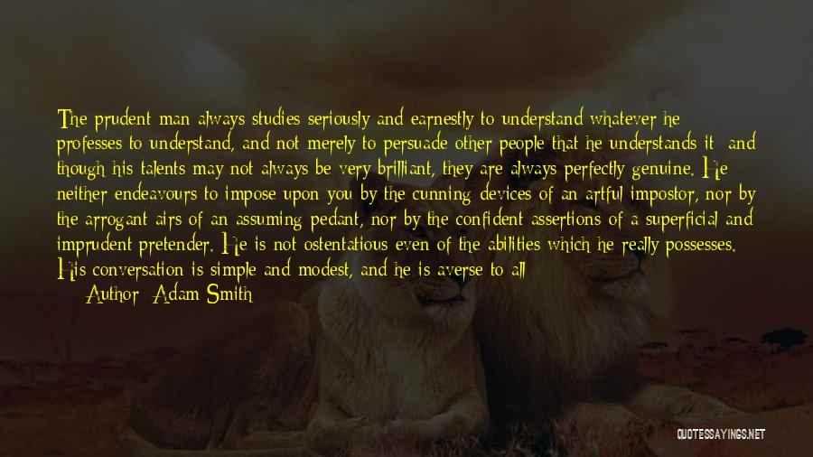 Prudent Man Quotes By Adam Smith