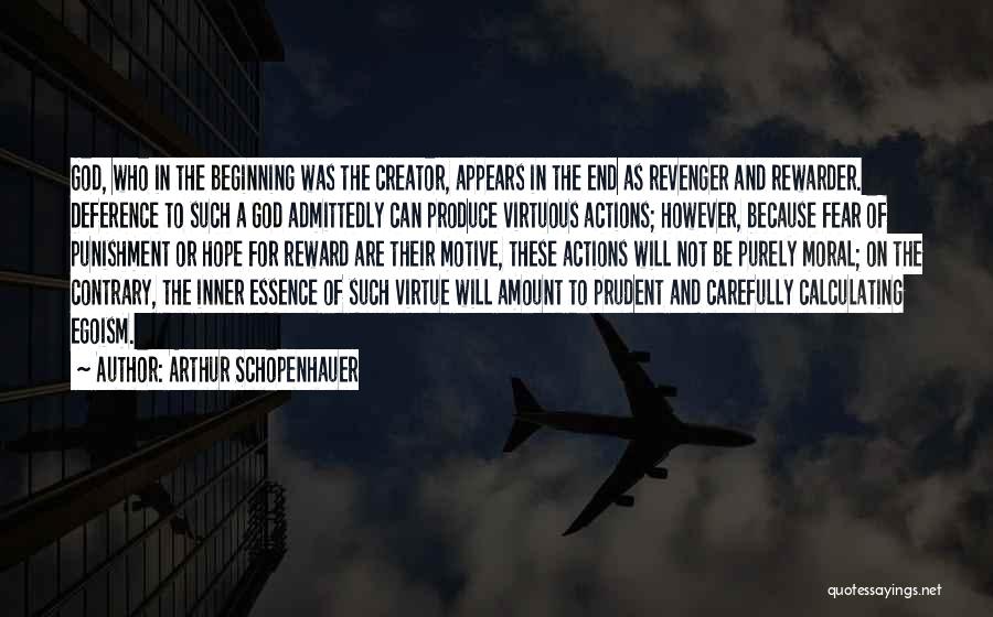 Prudent Quotes By Arthur Schopenhauer