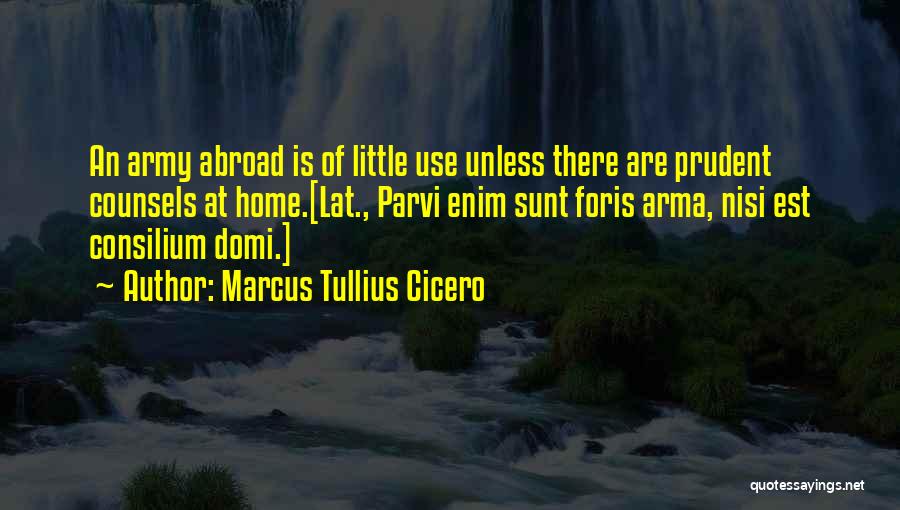 Prudent Quotes By Marcus Tullius Cicero