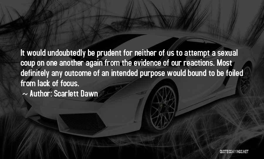 Prudent Quotes By Scarlett Dawn