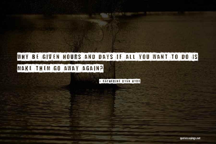 Prudently At Home Quotes By Catherine Ryan Hyde Prudently At Home Quotes By Catherine Ryan Hyde
