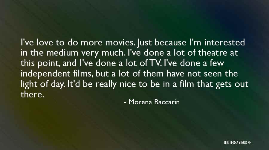 Prudently At Home Quotes By Morena Baccarin Prudently At Home Quotes By Morena Baccarin
