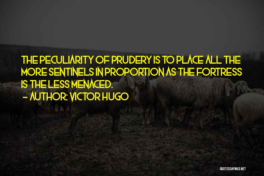 Prudery Quotes By Victor Hugo