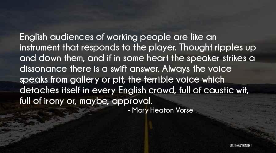 Prudhvi Bolloju Quotes By Mary Heaton Vorse Prudhvi Bolloju Quotes By Mary Heaton Vorse