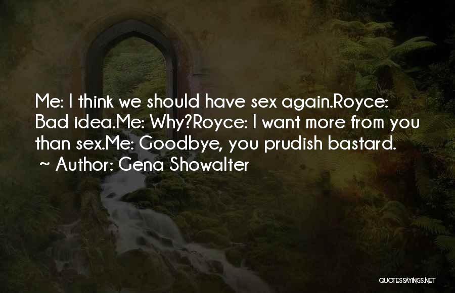 Prudish Quotes By Gena Showalter