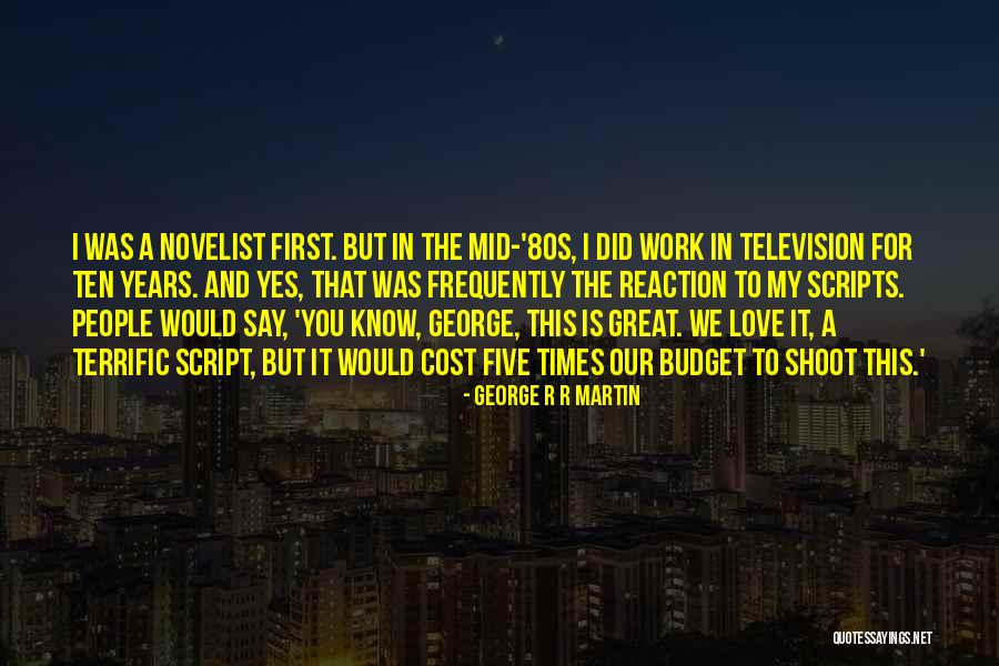 Prudishness Documentary Quotes By George R R Martin Prudishness Documentary Quotes By George R R Martin