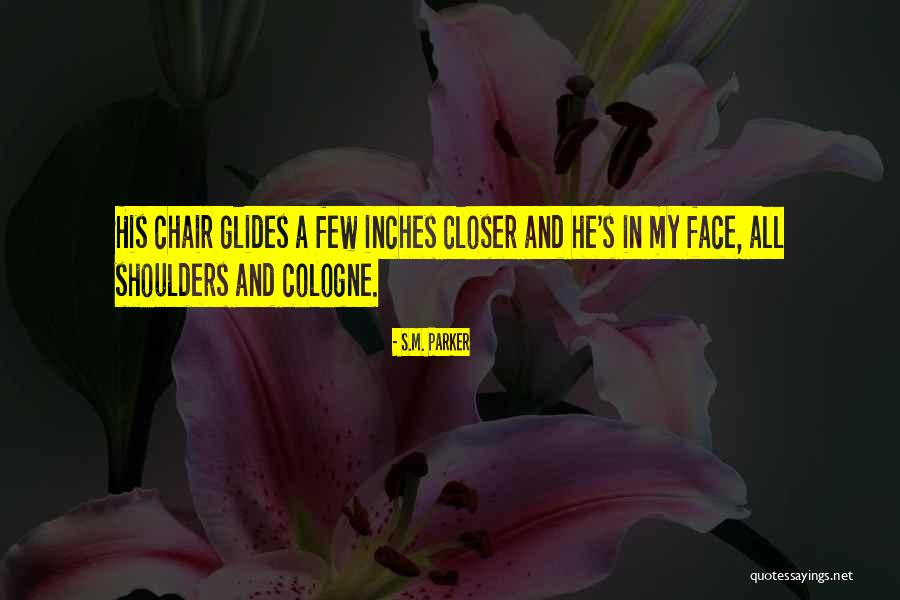 Prudk Quotes By S.M. Parker Prudk Quotes By S.M. Parker