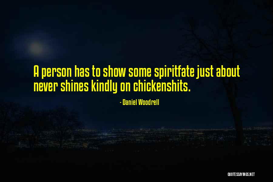Pruikenplaza Quotes By Daniel Woodrell Pruikenplaza Quotes By Daniel Woodrell