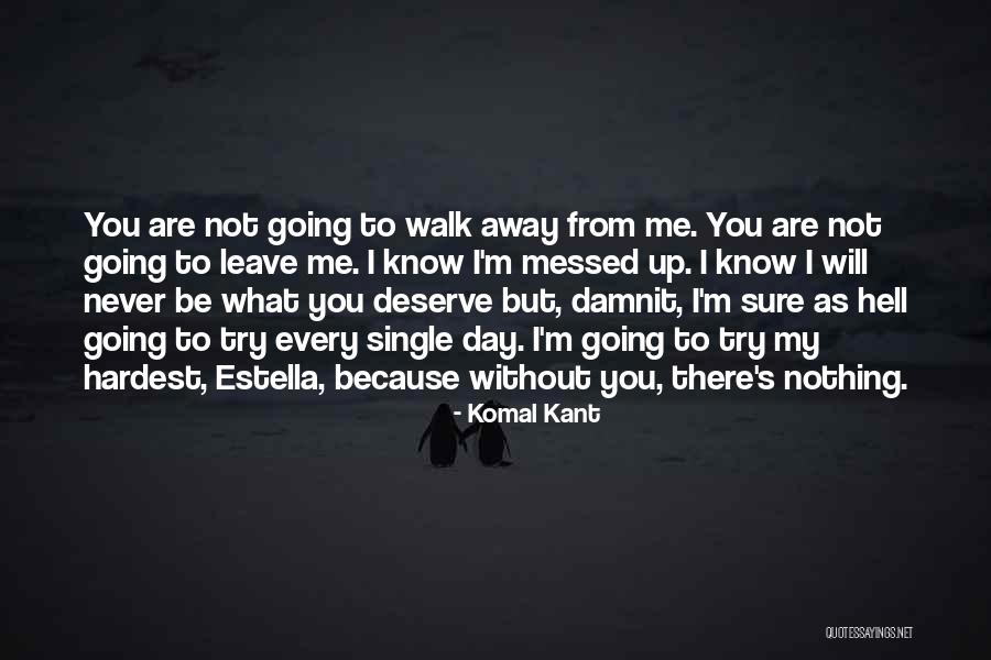 Prunelle Liqueur Quotes By Komal Kant Prunelle Liqueur Quotes By Komal Kant