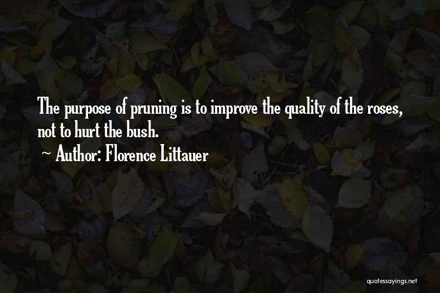 Pruning Quotes By Florence Littauer