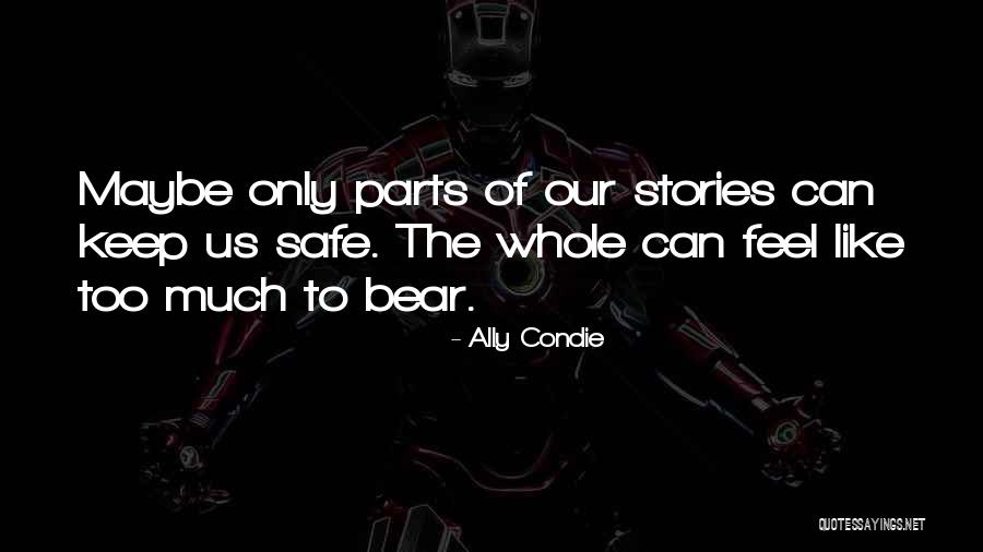 Pruritus Vulvae Quotes By Ally Condie Pruritus Vulvae Quotes By Ally Condie