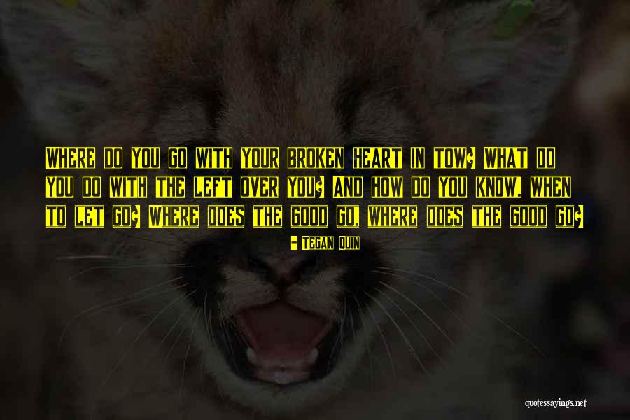 Pruser Quotes By Tegan Quin Pruser Quotes By Tegan Quin