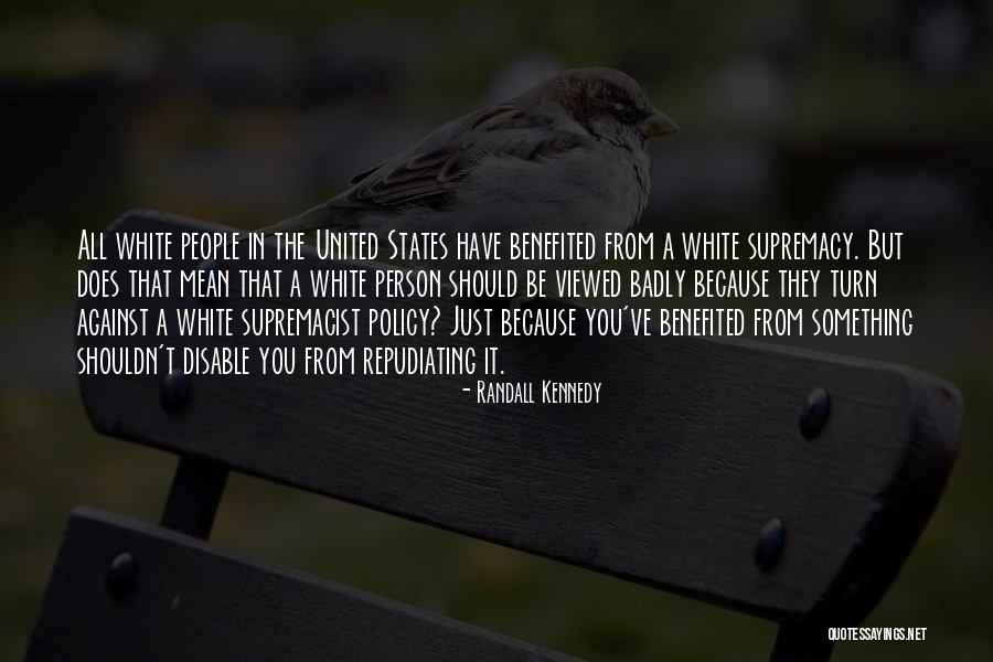 Pruska Gdje Quotes By Randall Kennedy Pruska Gdje Quotes By Randall Kennedy