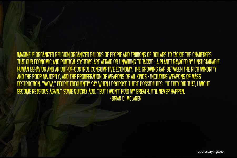 Pruska Ilawa Quotes By Brian D. McLaren Pruska Ilawa Quotes By Brian D. McLaren