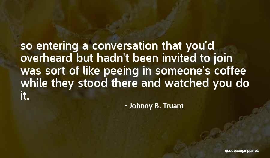Prussian Empire Quotes By Johnny B. Truant Prussian Empire Quotes By Johnny B. Truant