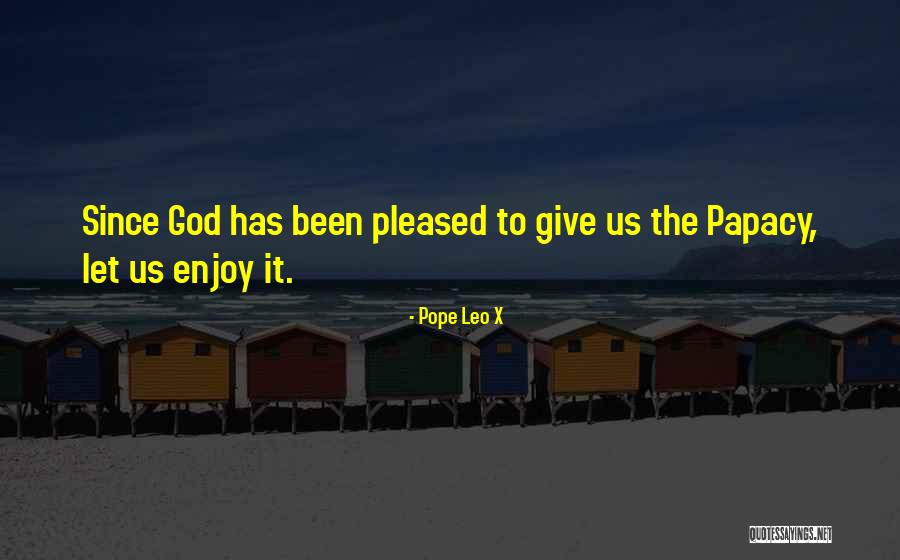 Pruvost Wooden Quotes By Pope Leo X Pruvost Wooden Quotes By Pope Leo X