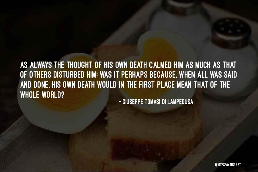 Prvog Krajiskog Quotes By Giuseppe Tomasi Di Lampedusa Prvog Krajiskog Quotes By Giuseppe Tomasi Di Lampedusa