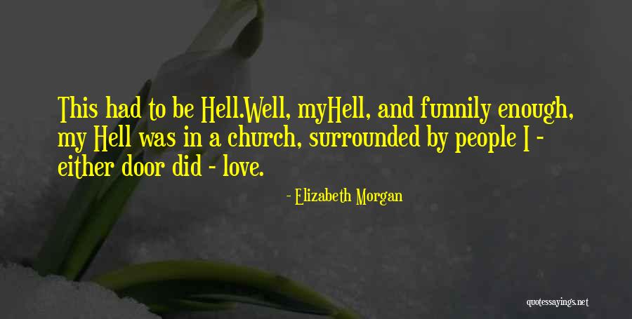 Prvoir Conjugaison Quotes By Elizabeth Morgan Prvoir Conjugaison Quotes By Elizabeth Morgan
