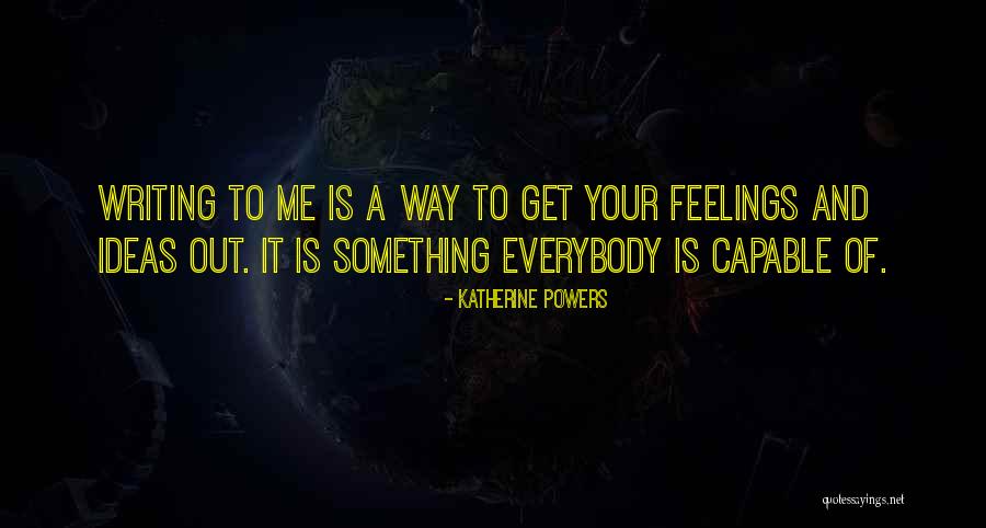 Prvom Jov Quotes By Katherine Powers Prvom Jov Quotes By Katherine Powers