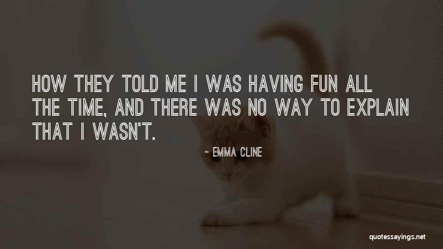 Prvu Bank Quotes By Emma Cline Prvu Bank Quotes By Emma Cline