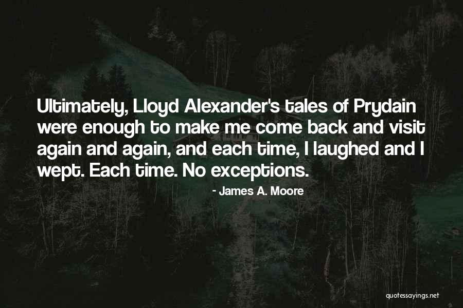 Prydain Quotes By James A. Moore Prydain Quotes By James A. Moore