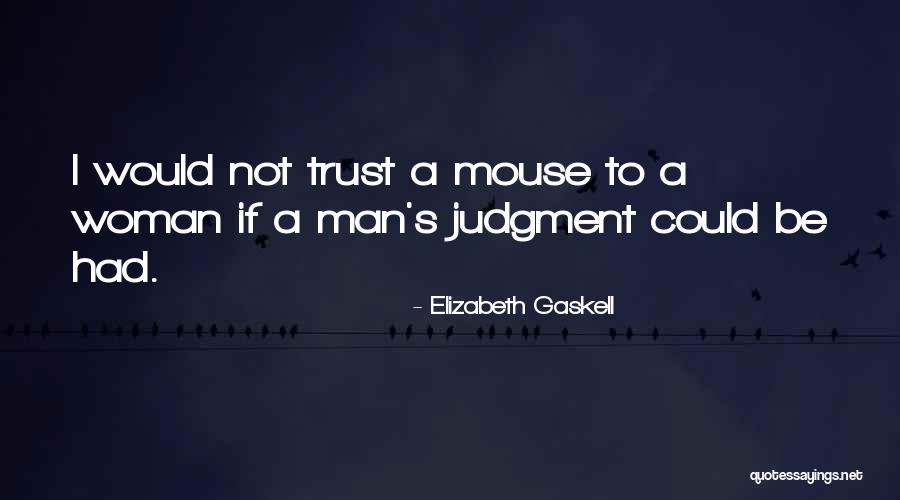 Prydes Old Quotes By Elizabeth Gaskell Prydes Old Quotes By Elizabeth Gaskell