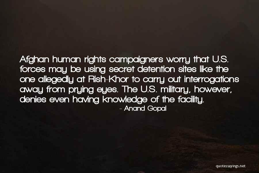 Prying Eyes Quotes By Anand Gopal Prying Eyes Quotes By Anand Gopal